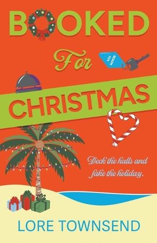 Booked for Christmas: A Forced Proximity Workplace Holiday Romance Novella