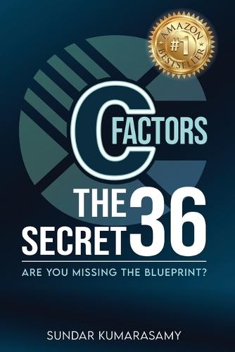 C-Factors: The Secret 36 Are You Missing the Blueprint?