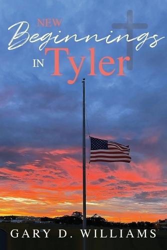 New Beginnings in Tyler