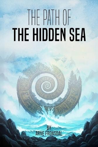The Path of the Hidden Sea