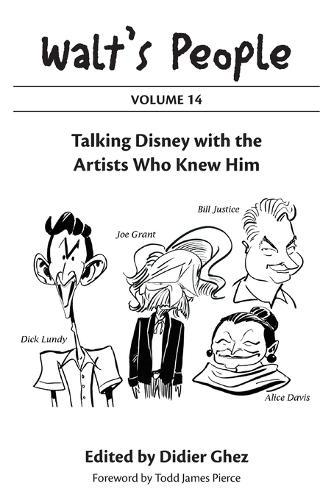 Walt's People: Volume 14: Talking Disney with the Artists Who Knew Him