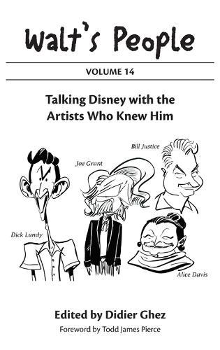 Walt's People: Volume 14: Talking Disney with the Artists Who Knew Him