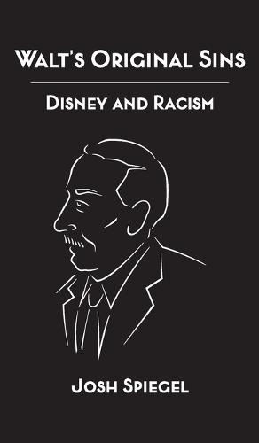 Walt's Original Sins: Disney and Racism