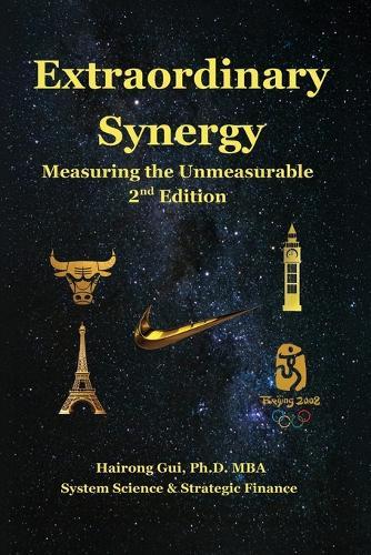 Extraordinary Synergy: Measuring the Unmeasurable