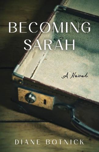 Becoming Sarah: A Novel