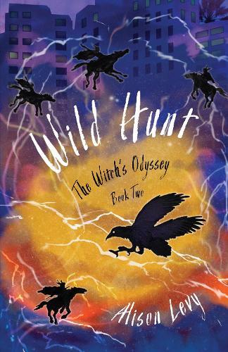 Wild Hunt: The Witch's Odyssey, Book Two