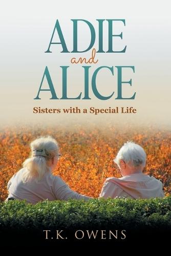 Adie and Alice: Sisters with a Special Life