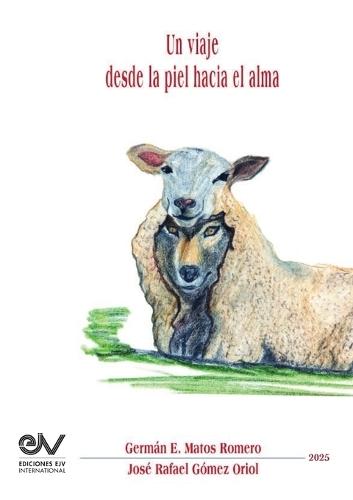 Un Viaje Desde La Piel Hacia El Alma