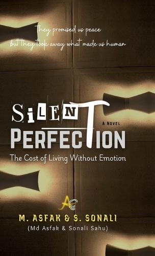 Silent Perfection: The Cost of Living Without Emotion
