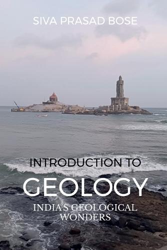 Introduction to Geology: India's Geological Wonders