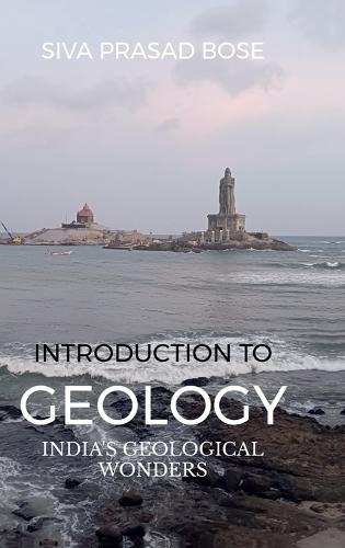Introduction to Geology: India's Geological Wonders