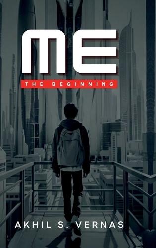 Me: The Beginning