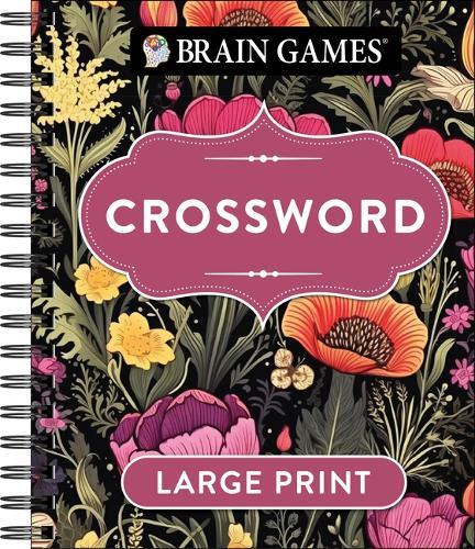 Brain Games - Large Print Crosswords (Dark Floral Design)