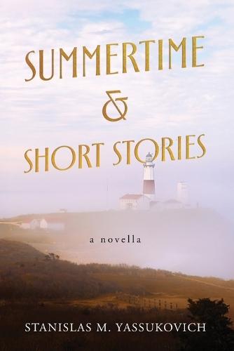 Summertime and Short Stories