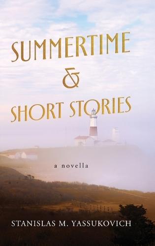 Summertime and Short Stories