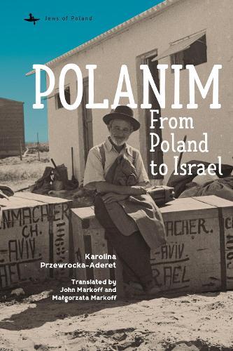 Polanim: From Poland to Israel
