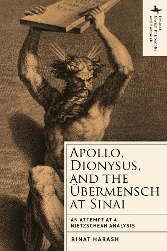Apollo, Dionysus, and the bermensch at Sinai