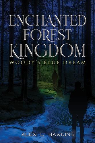 Enchanted Forest Kingdom: Woody’s Blue Dream
