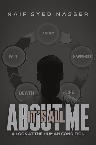 It's All About Me: A Look at the Human Condition