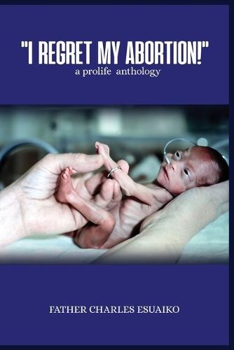 I Regret My Abortion!