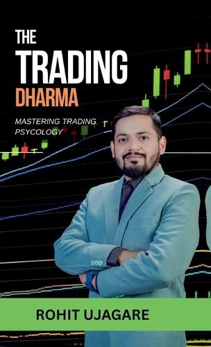The Trading DHARMA: Mastering Trading psychology