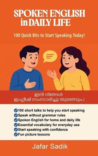 SPOKEN ENGLISH in DAILY LIFE: 100 Quick Bits to Start Speaking Today!