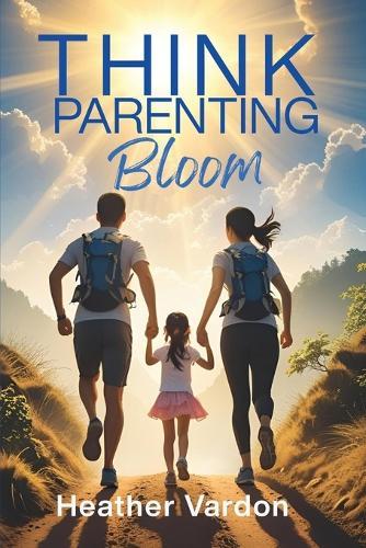 Think Parenting: Bloom