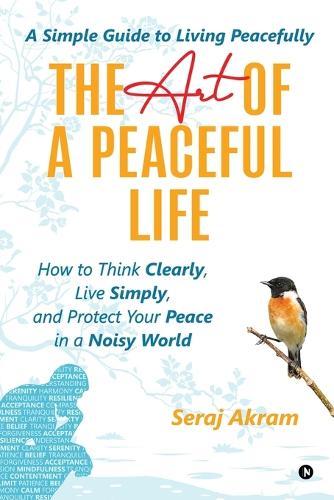 The Art of A Peaceful Life