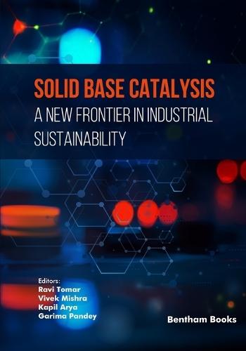 Solid Base Catalysis: A New Frontier in Industrial Sustainability