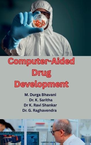 Computer-Aided Drug Development: Theory and Applications