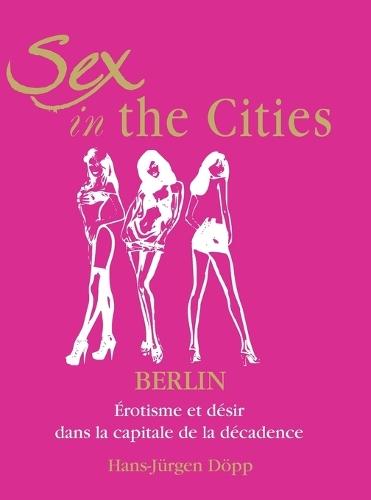 Sex In The Cities-Berlin
