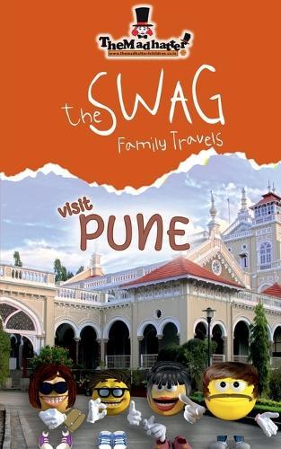 The Swag Family Travels - Visit Pune