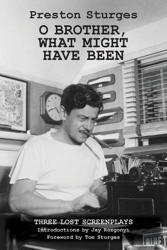 O Brother, What Might Have Been