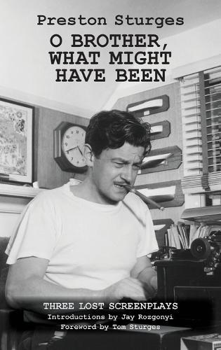 O Brother, What Might Have Been