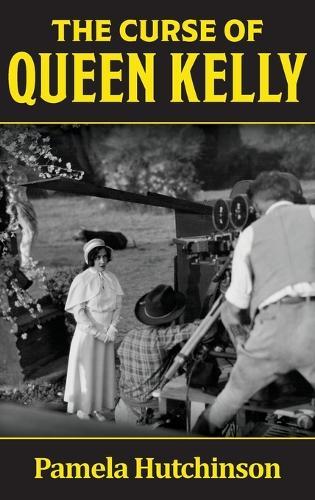The Curse of Queen Kelly