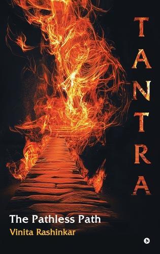 Tantra: The Pathless Path