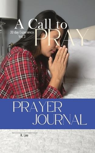 A Call to Pray: Vol 3