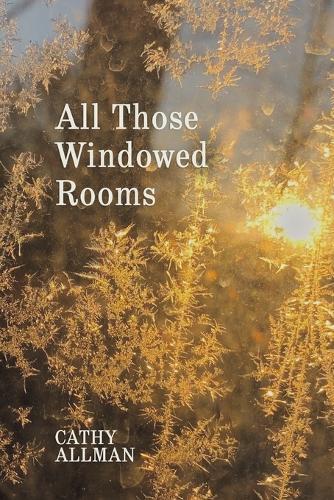 All Those Windowed Rooms