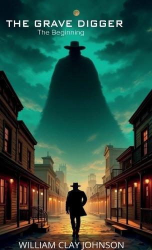 THE GRAVE DIGGER, The Beginning