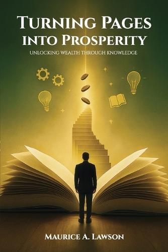 Turning Pages Into Prosperity: Unlocking Wealth Through Knowledge