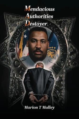 Mendacious Authorities Destroyer