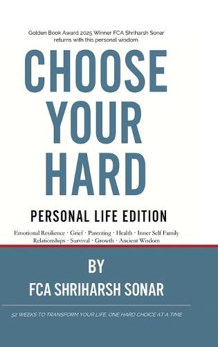Choose Your Hard: Personal Life Edition