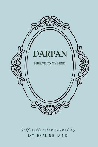 Darpan- Mirror to my mind: Self- reflection journal