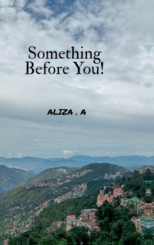 Something Before You!