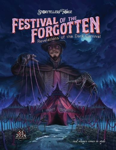 Festivals of the Forgotten: Revelations of the Dark Carnival