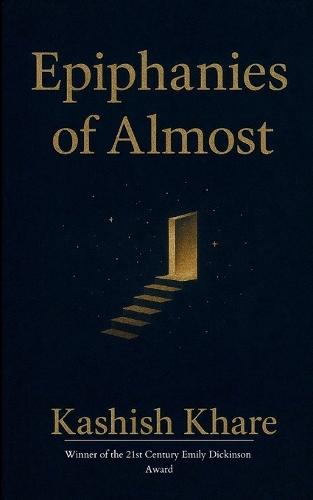 Epiphanies of Almost