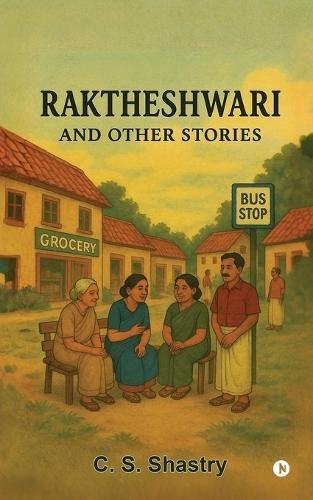 Raktheshwari and Other Stories