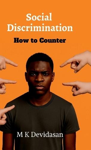Social Discrimination How to Counter