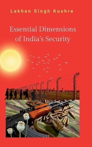 Essential Dimensions of India's Security