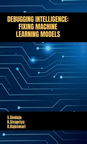 Debugging Intelligence: Fixing Machine Learning Models